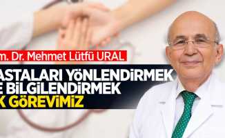 Özel Mediliv Tıp Merkezi - Uzm. Dr. Mehmet Lütfü Ural; "Hastaları yönlendirmek ve bilgilendirmek ilk görevimiz"
