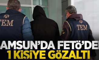 Samsun'da FETÖ'den 1 kişiye gözaltı