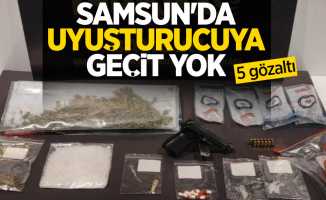 Samsun'da uyuşturucuya geçit yok: 5 gözaltı