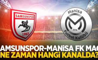 Samsunspor - Manisa FK  maçı ne zaman hangi kanalda