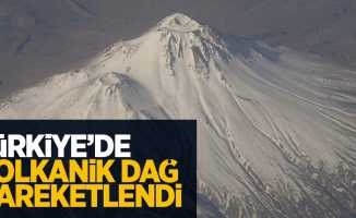 Türkiye'de volkanik dağ hareketlendi