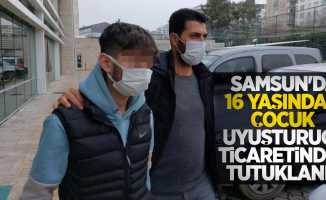 Samsun'da 16 yaşındaki çocuk uyuşturucu ticaretinden tutuklandı