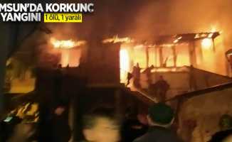 Samsun'da korkunç ev yangını: 1 ölü, 1 yaralı
