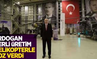 Erdoğan yerli üretim helikopterlerle poz verdi