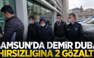 Samsun'da demir duba hırsızlığına 2 gözaltı