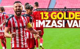 Samsunsporlu yıldız oyuncu, ligde 9 gol ve 4 asistle oynuyor... 13 golde imzası var 