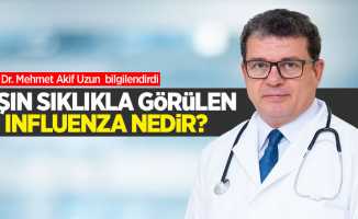 Uz. Dr. Mehmet Akif Uzun “Kışın sıklıkla görülen Influenza nedir?”
