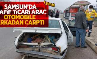 Samsun'da hafif ticari araç otomobile arkadan çarptı: 1 yaralı