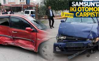 Samsun'da iki otomobil çarpıştı: 3 yaralı