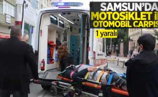 Samsun'da otomobil ile motosiklet çarpıştı: 1 yaralı
