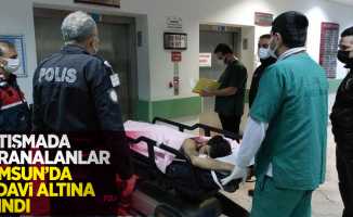 Sinop'taki çatışmada yaralılar Samsun'daki hastanelerde tedavi altına alındı