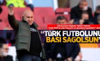 Yıldırım: Türk futbolunun başı sağolsun