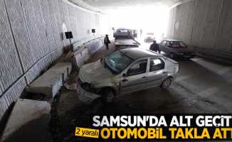 Samsun'da alt geçitte otomobil takla attı: 2 yaralı