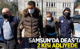 Samsun'da DEAŞ'tan 2 kişi adliyede