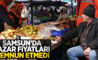 Samsun'da pazar fiyatları memnun etmedi