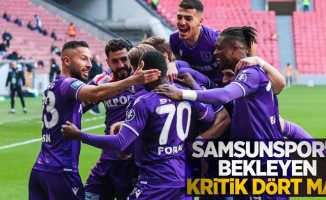 Samsunspor'u bekleyen kritik  dört maç 