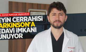 Op. Dr. Ahmet Karkucak bilgilendirdi: Beyin cerrahisi 'parkinson’a tedavi imkanı sunuyor