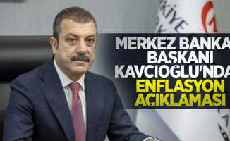 Şahap Kavcıoğlu'ndan enflasyon açıklaması