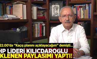 Saat 22'yi İşaret Etmişti... CHP Lideri Kılıçdaroğlu Kaçış Planını Açıkladı!