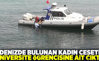 Samsun'da Denizde Bulunan Kadın Cesedi Üniversite Öğrencisine Ait Çıktı!