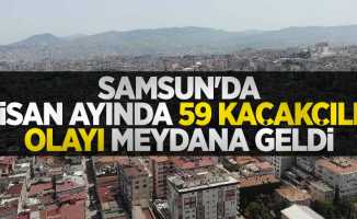 Samsun'da Nisan ayında 59 kaçakçılık olayı meydana geldi 