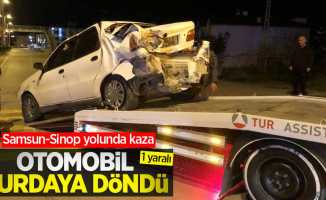 Samsun-Sinop yolunda kaza: Otomobil hurdaya döndü! 1 yaralı