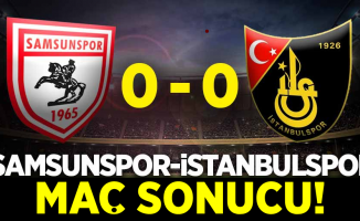 Samsunspor 0-0 İstanbulspor (Maç sonucu )