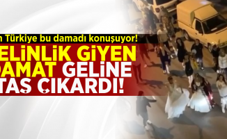 Tüm Türkiye Bu Damadı Konuşuyor! Gelinlik Giydi Sokakta Kurtlarını Döktü!