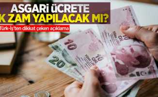 Asgari ücrete ek zam yapılacak mı? Türk-İş'ten dikkat çeken açıklama