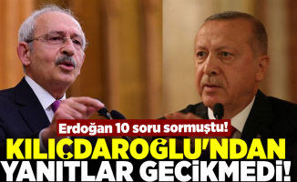 Erdoğan 10 Soru Sormuştu! Kılıçdaroğlu'ndan Yanıt Gecikmedi!
