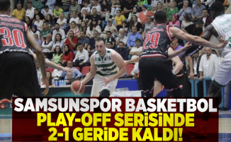 Samsunspor Basketbol Play-Off Serisinde 2-1 Geride Kaldı!