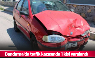 Bandırma’da trafik kazasında 1 kişi yaralandı