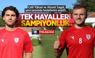 Celil Yüksel ve Ahmet Sagat, yeni sezonda hedeflerini anlattı... TEK HAYALLERİ ŞAMPİYONLUK 