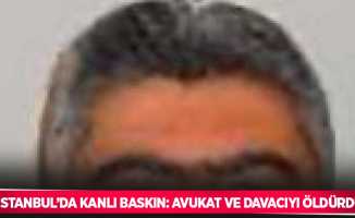 İstanbul’da kanlı baskın: Avukat ve davacıyı öldürdü