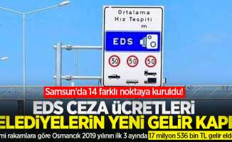 Samsun'da 14 farklı noktaya kuruldu! EDS ceza ücretleri belediyelerin yeni gelir kapısı