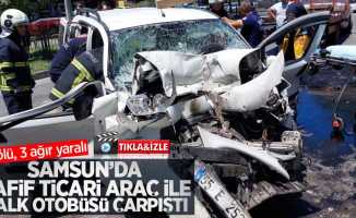 Samsun'da hafif ticari araç, halk otobüsüne çarptı: 2 ölü, 3 ağır yaralı