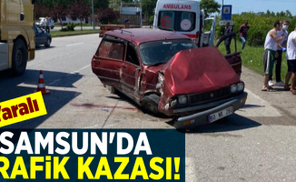 Samsun'da Trafik Kazası! 1 yaralı