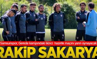 Samsunspor, Gerede kampındaki ikinci  hazırlık maçını yarın oynayacak...  RAKİP  SAKARYA 