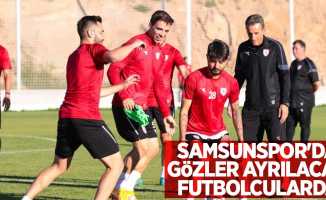 Samsunspor’da gözler ayrılacak futbolcularda