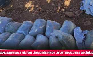 Şanlıurfa’da 3 milyon lira değerinde uyuşturucu ele geçirildi