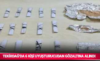 Tekirdağ’da 6 kişi uyuşturucudan gözaltına alındı