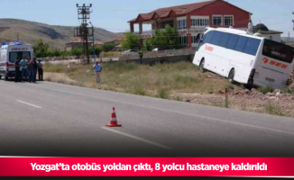 Yozgat’ta otobüs yoldan çıktı, 8 yolcu hastaneye kaldırıldı