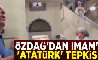 Cuma Namazında Özdağ'dan İmama 'Atatürk' Tepkisi!