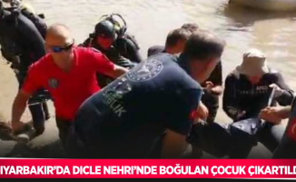 Diyarbakır’da Dicle Nehri’nde boğulan çocuk çıkartıldı