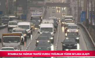 İstanbul’da yağmur trafiği vurdu: Yoğunluk yüzde 56’lara ulaştı