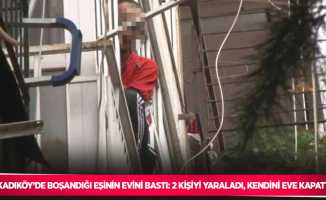 Kadıköy’de boşandığı eşinin evini bastı: 2 kişiyi yaraladı, kendini eve kapattı