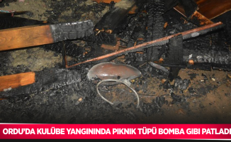 Ordu’da kulübe yangınında piknik tüpü bomba gibi patladı
