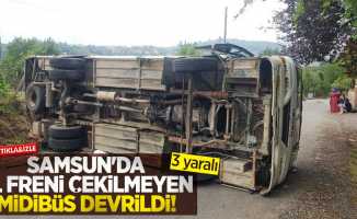 Samsun'da el freni çekilmeyen midibüs devrildi: 3 yaralı
