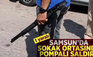 Samsun'da Sokak Ortasında Pompalı Saldırı! 1 yaralı