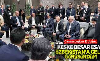 Cumhurbaşkanı Erdoğan: 'Keşke Beşar Esad Özbekistan'a gelse, görüşürdüm'